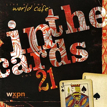 Live at the World Cafe, Volume 21: In the Cards by Various Artists - album cover