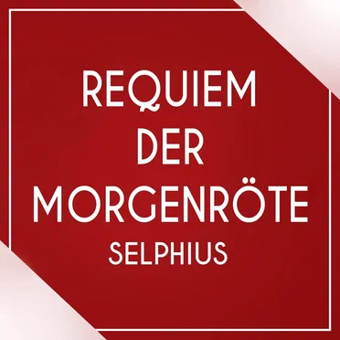 Requiem der Morgenröte
