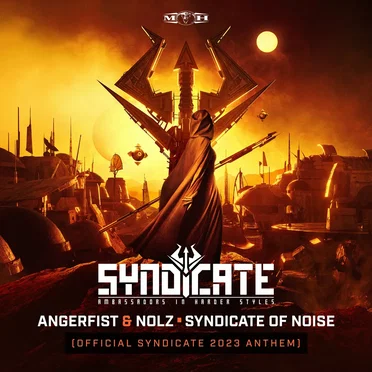 Syndicate of Noise (Official SYNDICATE 2023 Anthem)