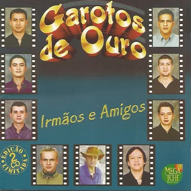 Irmãos e Amigos by Garotos de Ouro - album cover