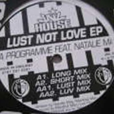 Lust Not Love