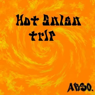 Hot Salsa Trip by Arsonist - album cover