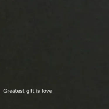 Greatest gift is love