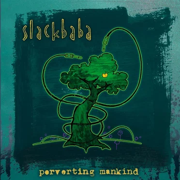 Perverting Mankind by Slackbaba - album cover