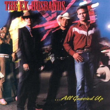 ...All Gussied Up by The Ex-Husbands - album cover