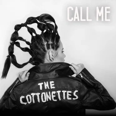 Call Me by The Cottonettes - album cover