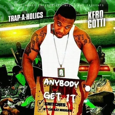 Any Body Can Get It by Kebo Gotti - album cover