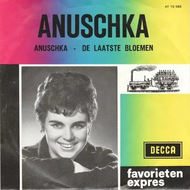 Anuschka / De laatste bloemen by Anuschka - album cover