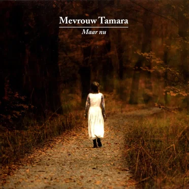 Maar nu by Mevrouw Tamara - album cover