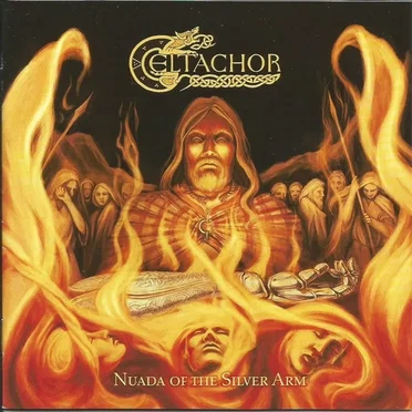 Nuada of the Silver Arm by Celtachor - album cover