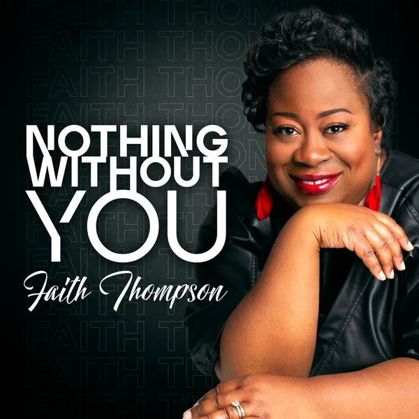 Nothing Without You