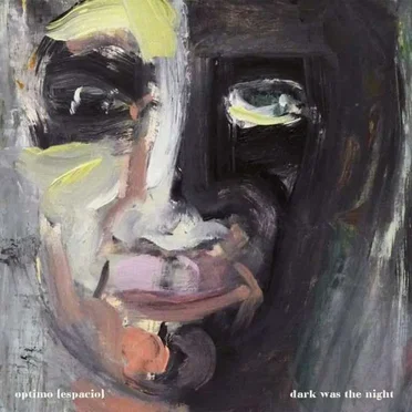 Dark Was the Night by Optimo - album cover