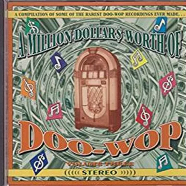 A Million Dollars Worth of Doo-Wop, Volume 3 by Various Artists - album cover
