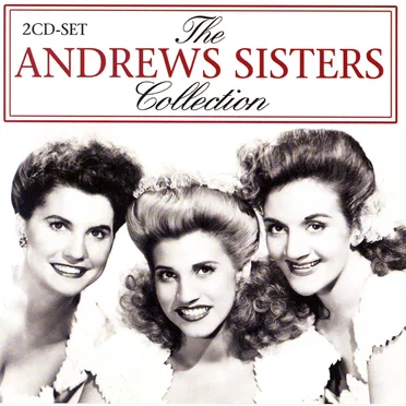 The Andrews Sisters Collection