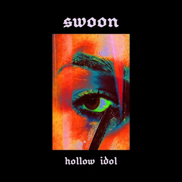 Hollow Idol by Swoon - album cover