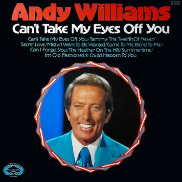 Can't Take My Eyes Off You