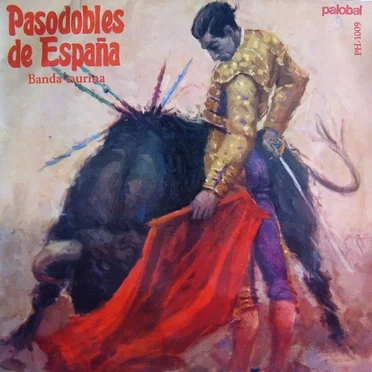 Pasodobles de España by Banda Taurina - album cover