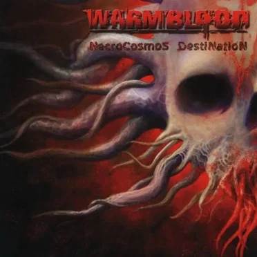 NecroCosmos DestiNation by Warmblood - album cover