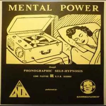 Mental Power / Phonographic Selfhypnosis