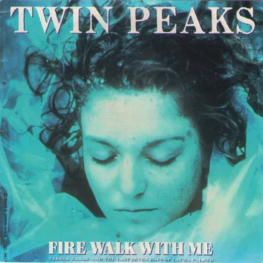 Twin Peaks: Fire Walk With Me: Music From the Motion Picture Soundtrack