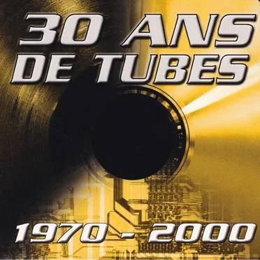 30 ans de tubes 1970–2000 by Various Artists - album cover