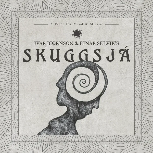Skuggsjá – A Piece for Mind & Mirror