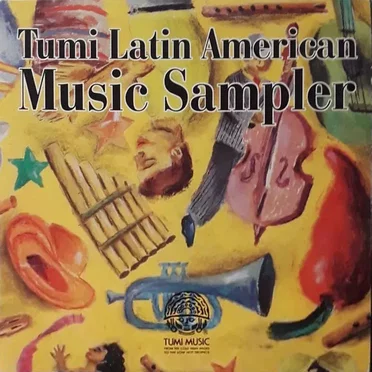 Tumi Latin American Music Sampler by Various Artists - album cover