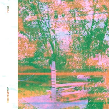 Purge by Record Setter - album cover