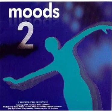 Moods 2: A Contemporary Soundtrack by Various Artists - album cover