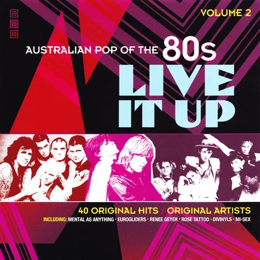 Live It Up: Australian Pop of the 80s, Vol 2 by Various Artists - album cover