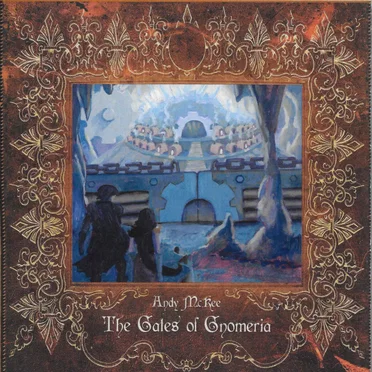 The Gates of Gnomeria