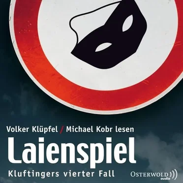 Laienspiel by Volker Klüpfel & Michael Kobr - album cover