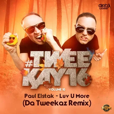 Luv U More (Da Tweekaz remix)