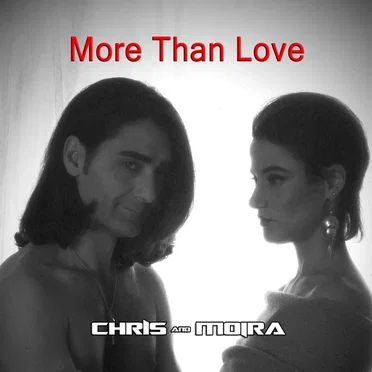 More Than Love by Chris and Moira - album cover