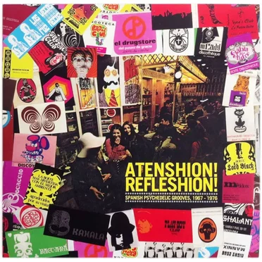 Atenshion! Refleshion! Spanish Psychedelic Grooves, 1967 – 1976 by Various Artists - album cover