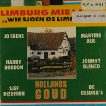 Limburg mie landj “Wie sjoen os Limburg is” by Various Artists - album cover