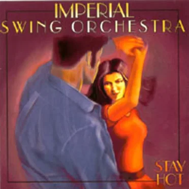 Stay Hot by Imperial Swing Orchestra - album cover