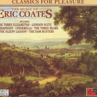 The Music of Eric Coates