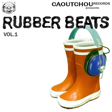 Rubber Beats, Vol. I by Various Artists - album cover