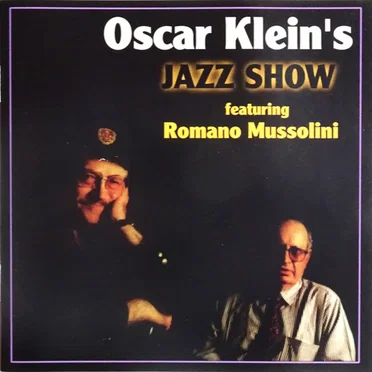 Oscar Klein's Jazz Show featuring Romano Mussolini