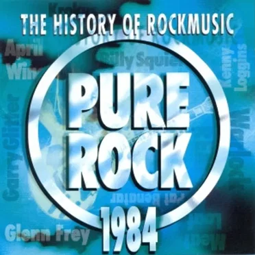 Pure Rock 1984 by Various Artists - album cover