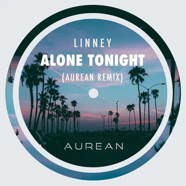 Alone Tonight (Aurean remix)