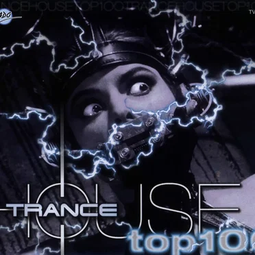 Trancehouse Top 100 by Various Artists - album cover