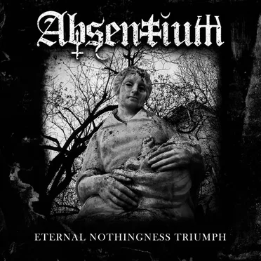 Eternal Nothingness Triumph by Absentium - album cover