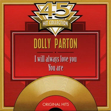 I Will Always Love You / You Are