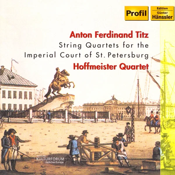 Titz: String Quartets for the Imperial Court of St. Petersburg