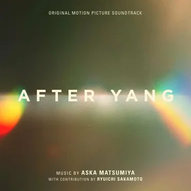 After Yang: Original Motion Picture Soundtrack