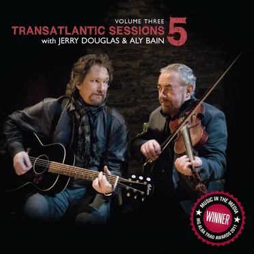Transatlantic Sessions 5, Volume Three by Various Artists - album cover