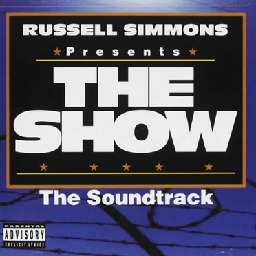 Russell Simmons Presents The Show: The Soundtrack by Various Artists - album cover