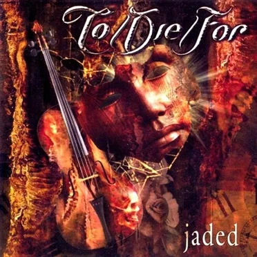 Jaded by To/Die/For - album cover